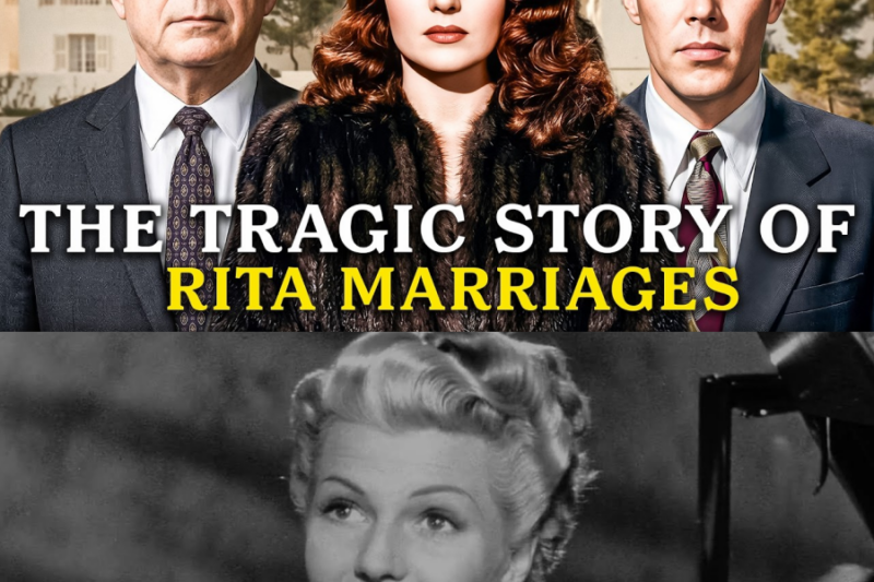 The Tragic Marriages of Rita Hayworth: Hollywood, Royal Romance, and Heartbreak