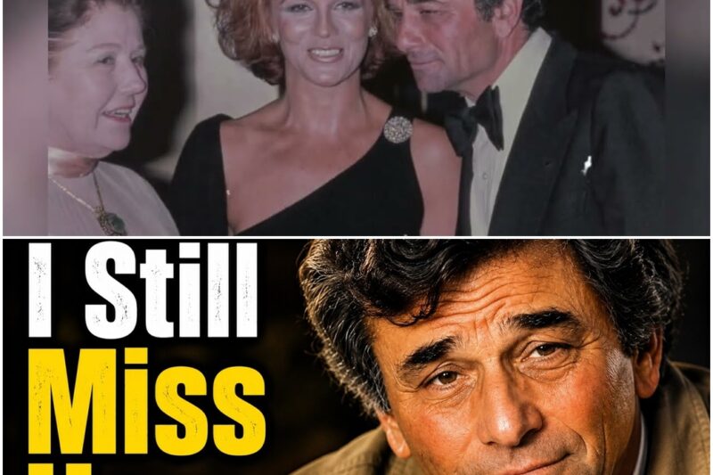 Before He Passed, Peter Falk Admitted She Was The Love Of His Life D