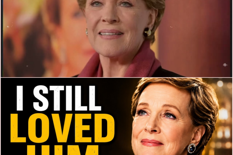 Before She Passed, Julie Andrews Finally Revealed Who She Loved Most 